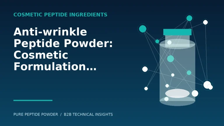 Anti-wrinkle Peptide Powder: Cosmetic Formulation and Procurement Guide – cosmetic peptide powder guide