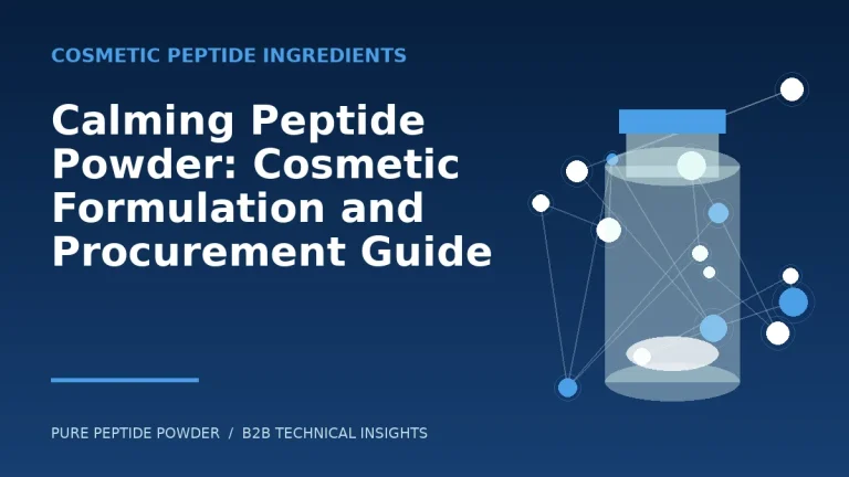 Calming Peptide Powder: Cosmetic Formulation and Procurement Guide – cosmetic peptide powder guide