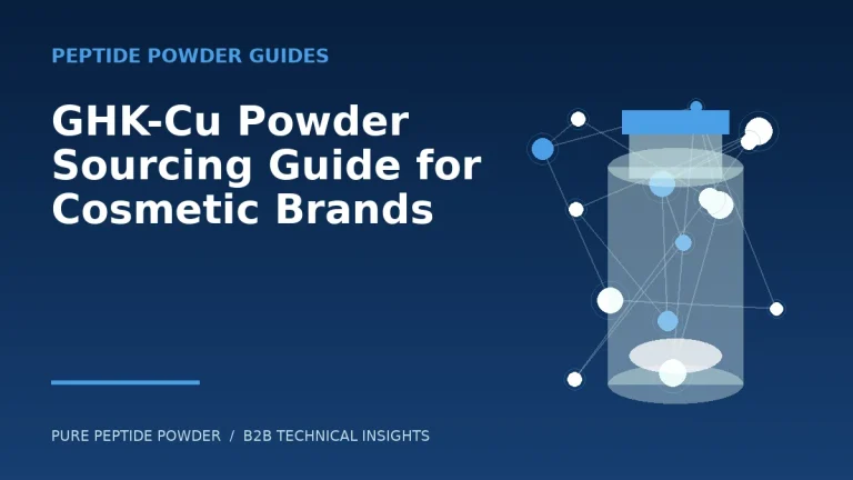 GHK-Cu Powder Sourcing Guide for Cosmetic Brands – cosmetic peptide powder guide