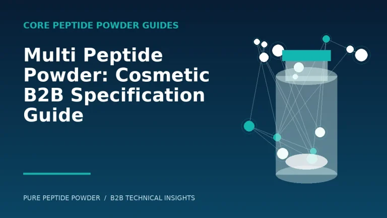 Multi Peptide Powder: Cosmetic B2B Specification Guide – cosmetic peptide powder guide