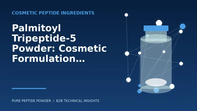 Palmitoyl Tripeptide-5 Powder: Cosmetic Formulation and Procurement Guide – cosmetic peptide powder guide