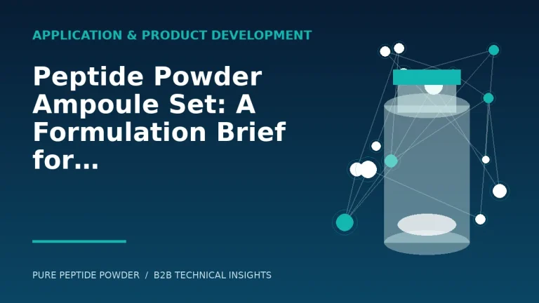 Peptide Powder Ampoule Set: A Formulation Brief for Cosmetic Brands – cosmetic peptide powder guide