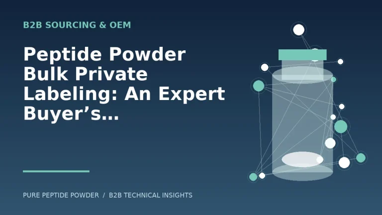 Peptide Powder Bulk Private Labeling: An Expert Buyer’s Sourcing Guide – cosmetic peptide powder guide