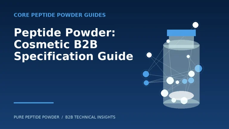 Peptide Powder: Cosmetic B2B Specification Guide – cosmetic peptide powder guide