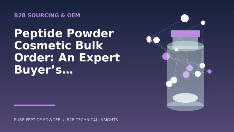 Peptide Powder Cosmetic Bulk Order: An Expert Buyer’s Sourcing Guide – cosmetic peptide powder guide