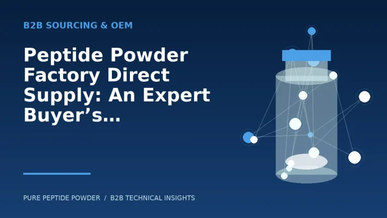 Peptide Powder Factory Direct Supply: An Expert Buyer’s Sourcing Guide – cosmetic peptide powder guide