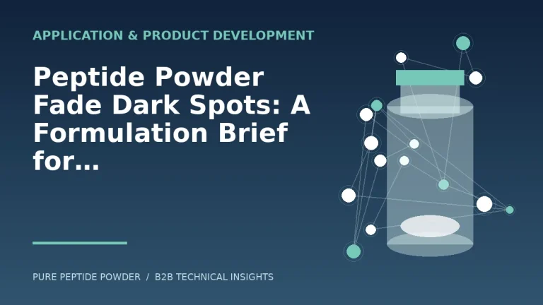 Peptide Powder Fade Dark Spots: A Formulation Brief for Cosmetic Brands – cosmetic peptide powder guide