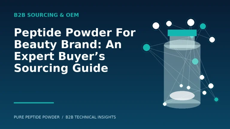 Peptide Powder For Beauty Brand: An Expert Buyer’s Sourcing Guide – cosmetic peptide powder guide