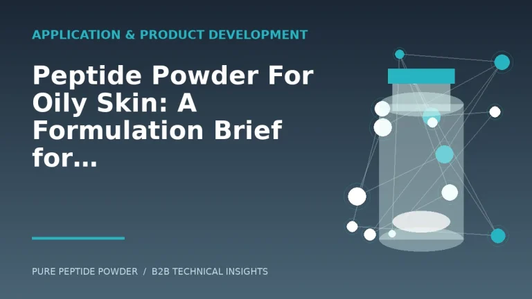 Peptide Powder For Oily Skin: A Formulation Brief for Cosmetic Brands – cosmetic peptide powder guide